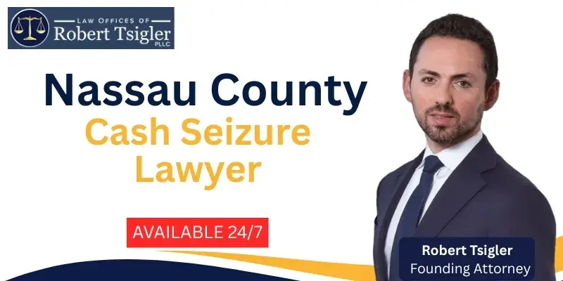 Nassau County Cash Seizure Lawyer 1 Best Cash Seizure Lawyer In Nassau County