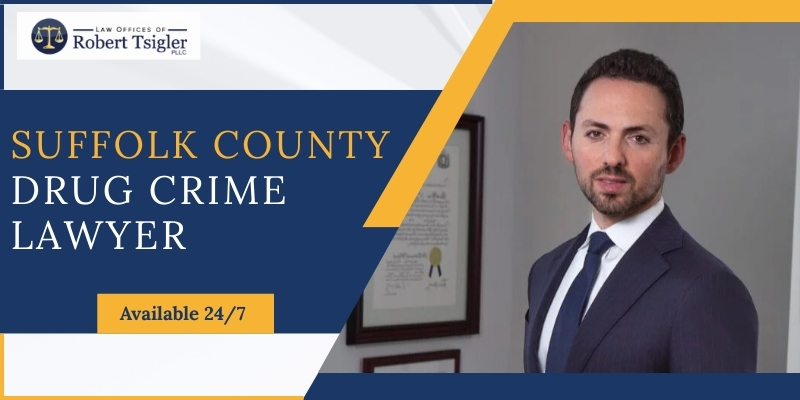 Best Drug Crime Lawyer In Suffolk County