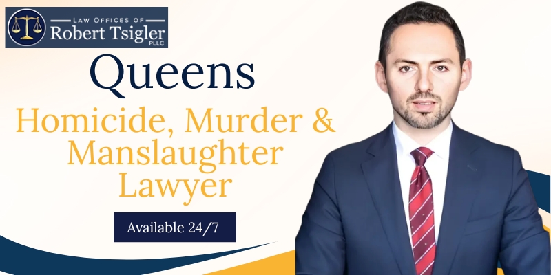 Best Homicide Murder And Manslaughter Lawyer In Queens