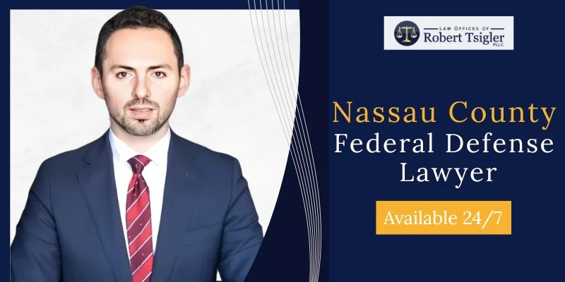 Best Federal Defense Lawyer In Nassau County