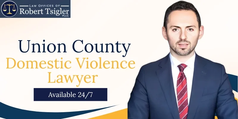 Union County Domestic Violence Lawyer 1 Best Domestic Violence Lawyer In Union County